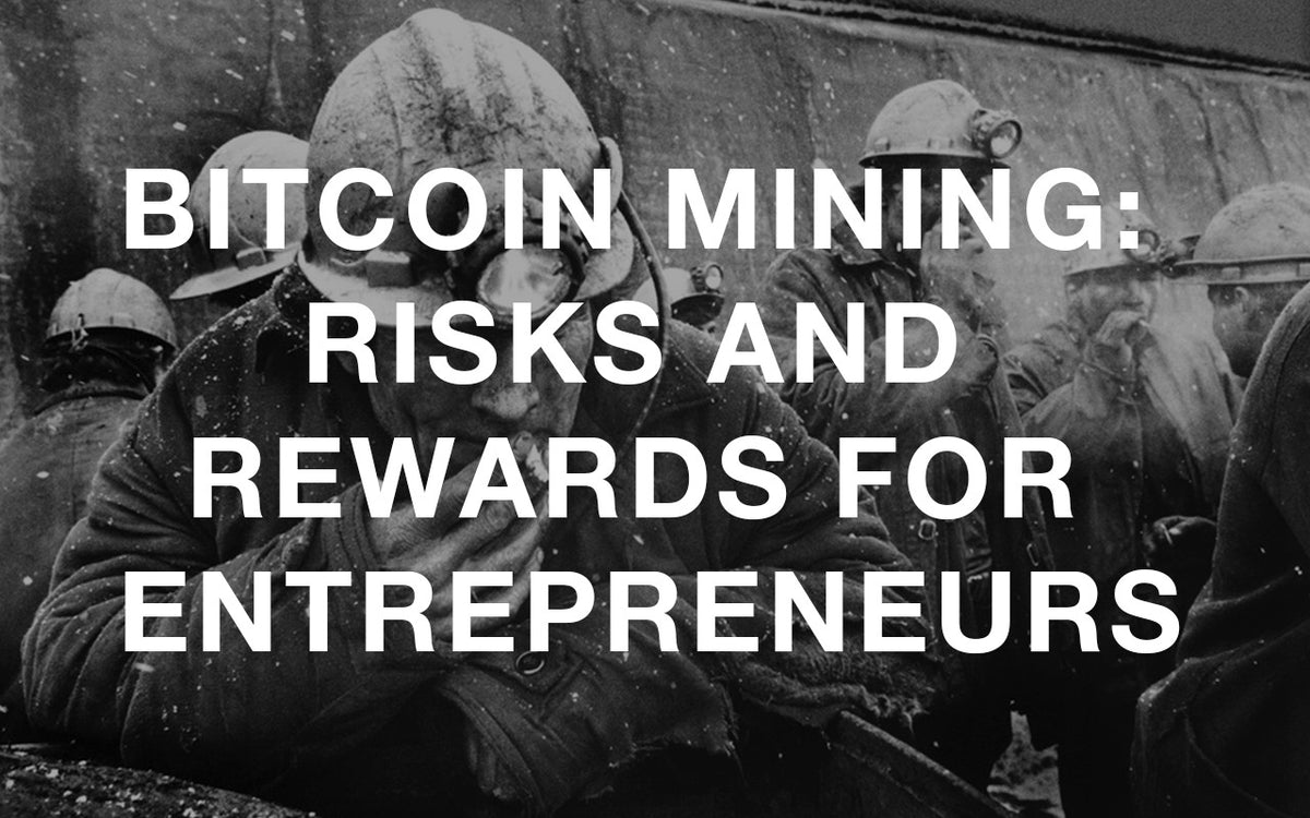 bitcoin mining risks