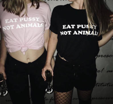 Eat Pu$$y, Not Animals Tee