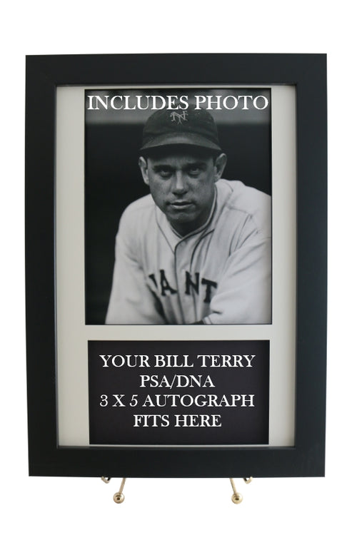 Display Frame for your BILL TERRY PSA  3x5 Autograph (INCLUDES PHOTO)