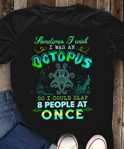 Octopus - Mandala - I Wish I Was An Octopus - T-Shirt