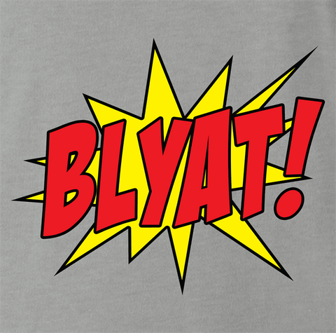 Blyat! By BigBadTees.com