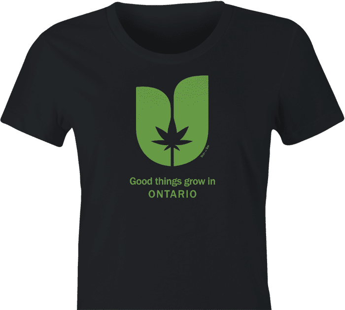 Funny Good things grow in ontario weed women's t-shirt