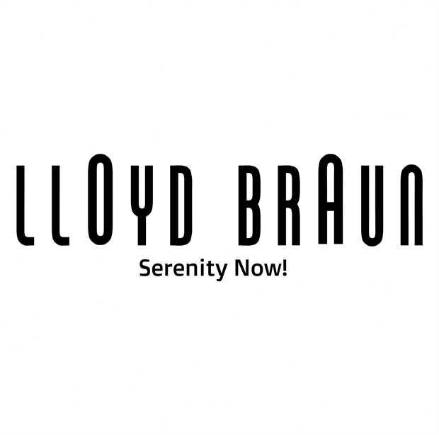 lloyd braun serenity now