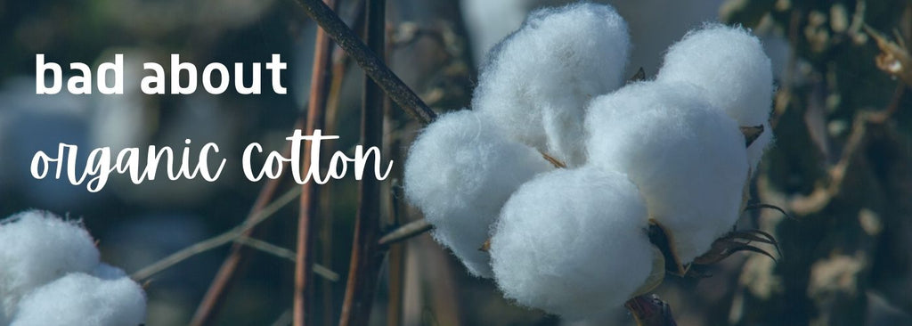 What are the benefits of organic cotton?