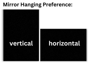 mirror hanging preference