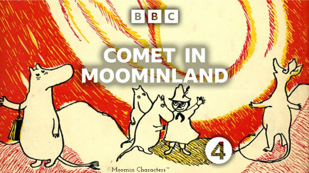 BBC Radio 4 Comet in Moominland