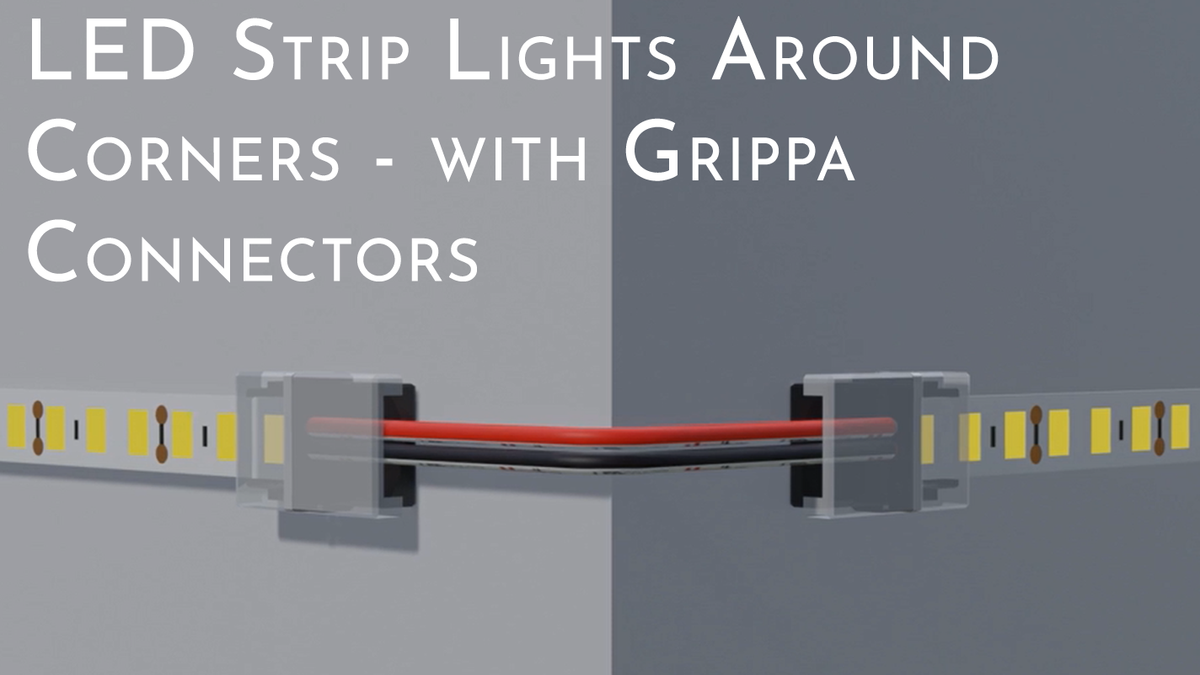 LED Strip Lights around corners with Grippa connectors