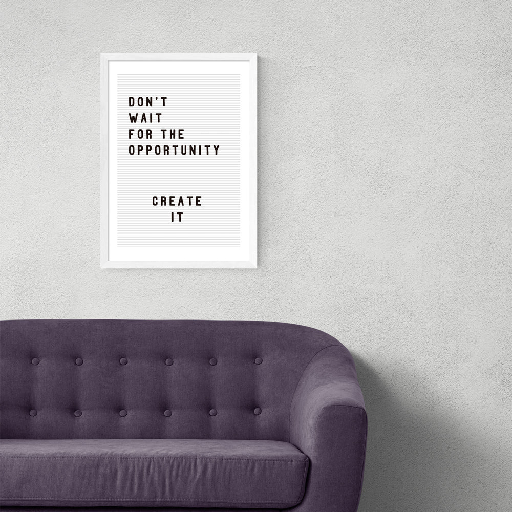 Product photograph of Don T Wait For The Opportunity By Rafael Farias - A3 White Framed Art Print from Olivia's.