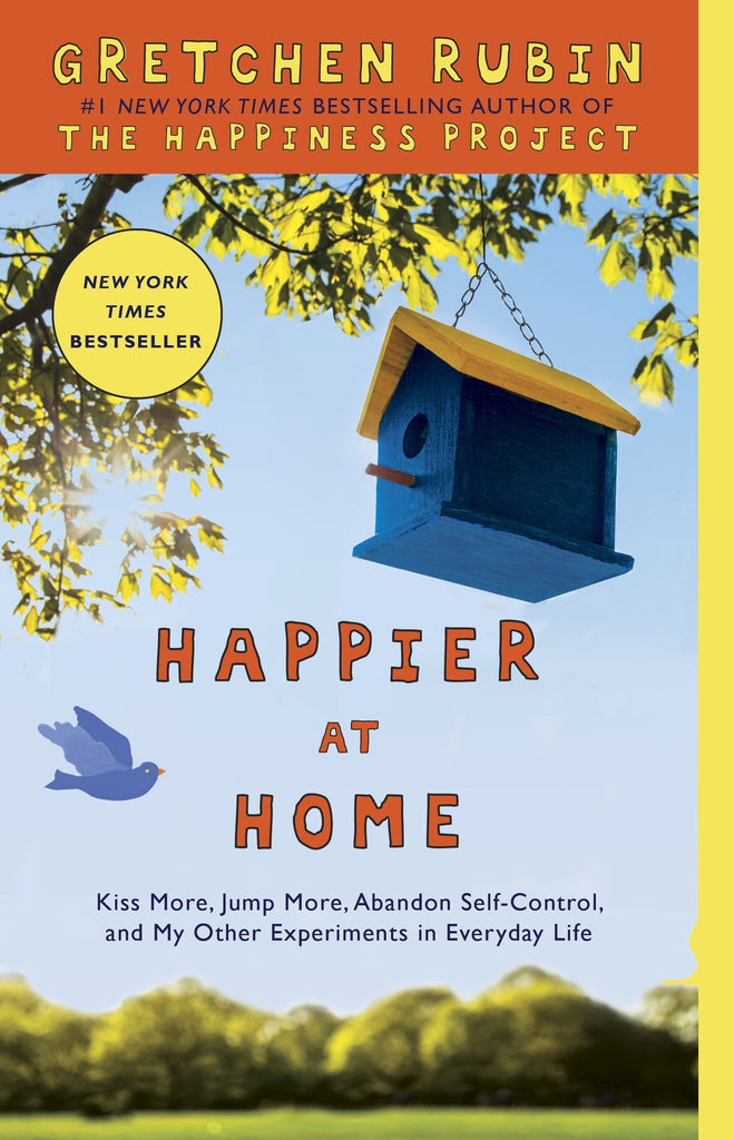 Gretchen Rubin's Book Titled Happier At Home