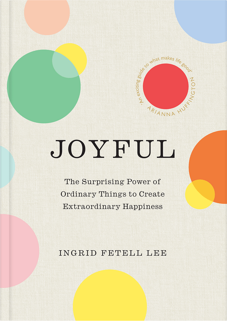 Ingrid Fetell Lee's Book Titled Joyful