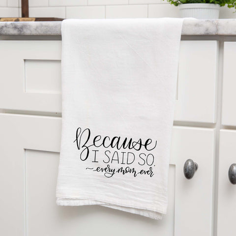 Cool Mom, Flour Sack Tea Towel