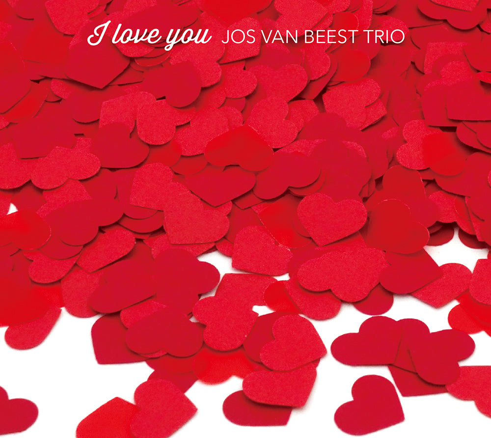 BECAUSE OF YOU - JOS VAN BEEST TRIO – 澤野工房