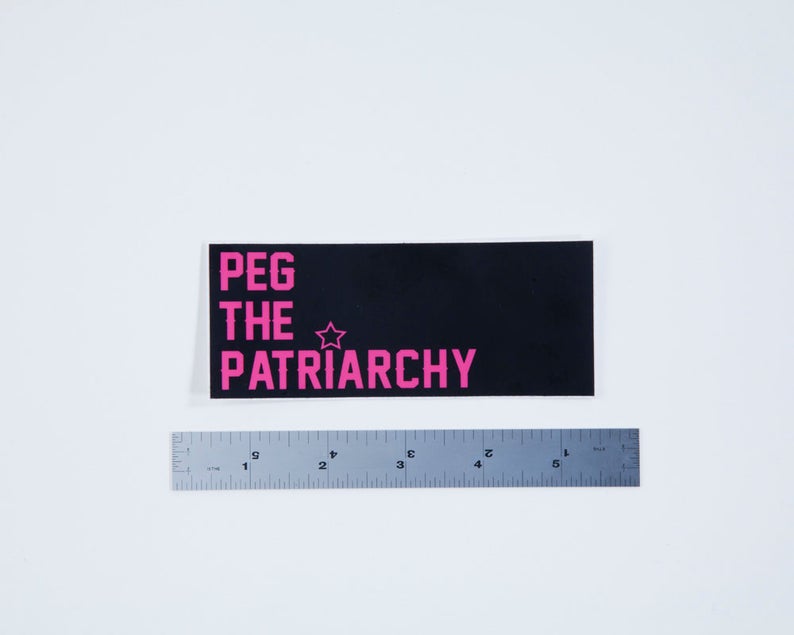 subvert the patriarchy