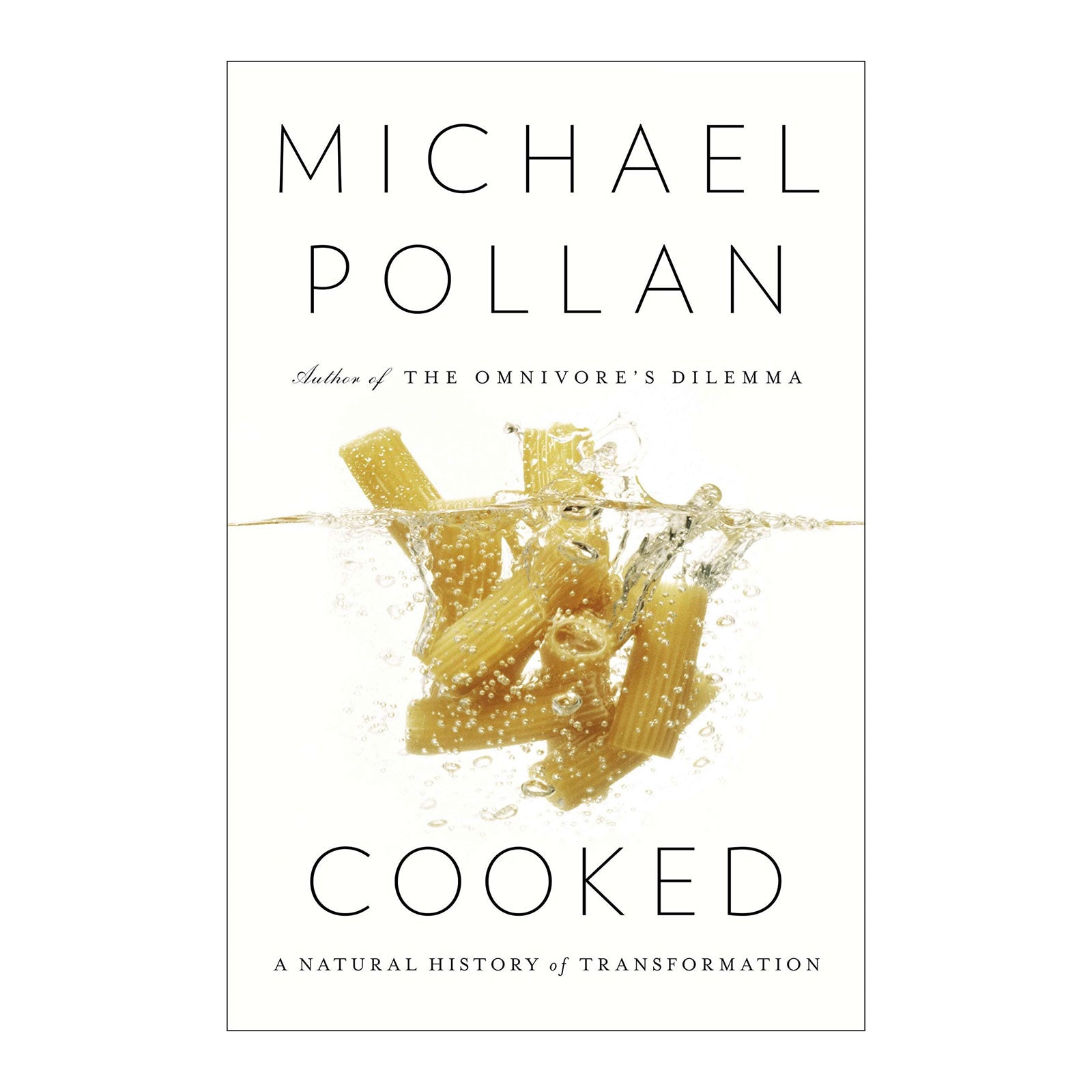 Cooked: A Natural History of Transformation