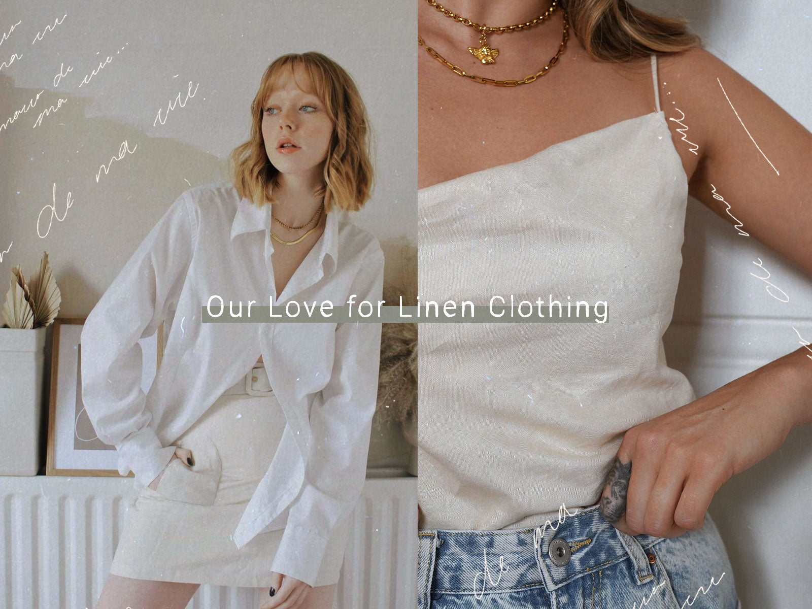 Our Love for Linen Clothing