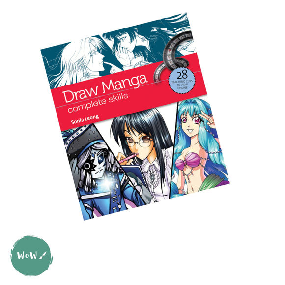 Art Instruction Book Drawing Draw Manga By Sonia Leong Wow Art Supplies 