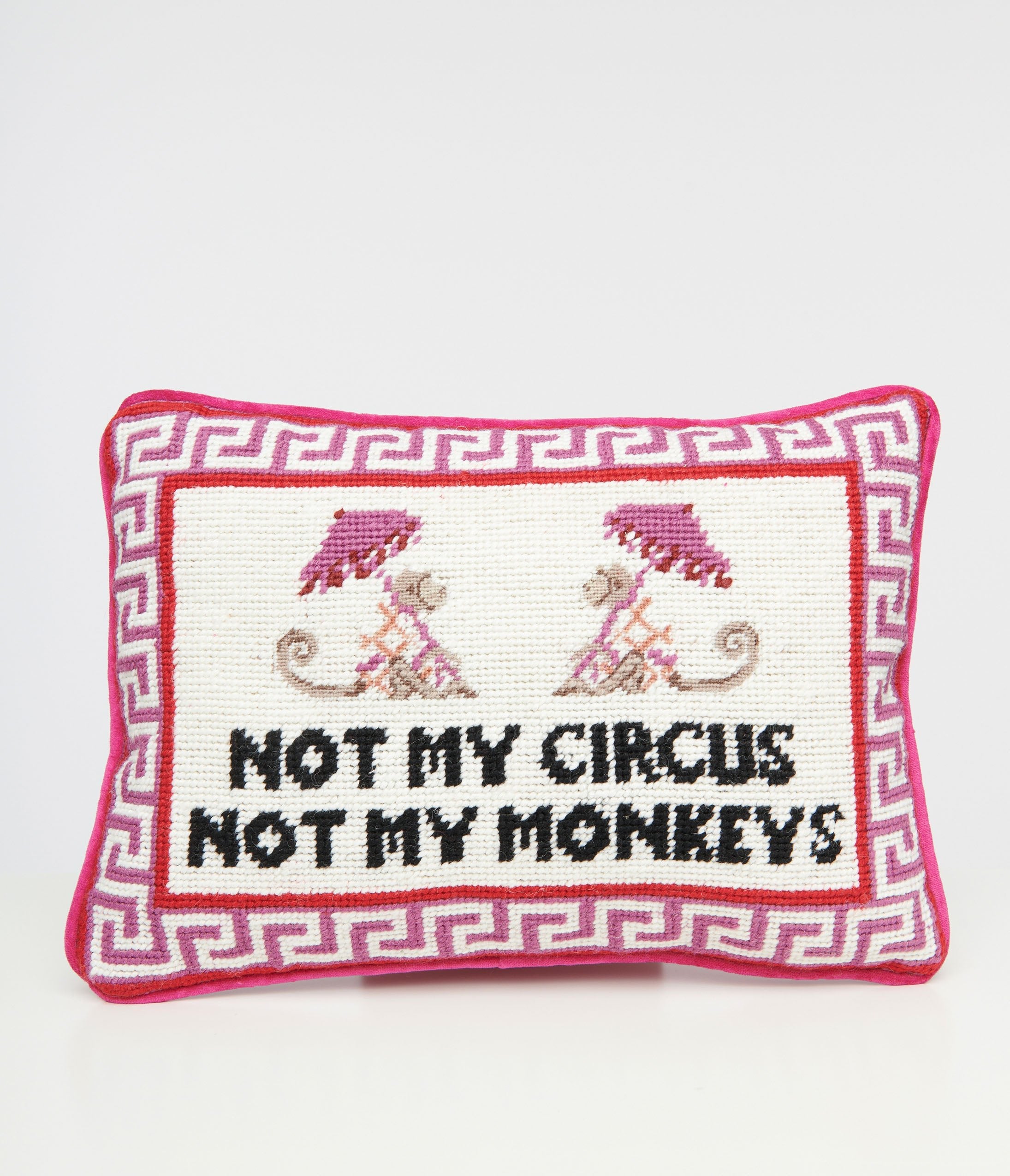 

Not My Circus Not My Monkeys Needlepoint Pillow