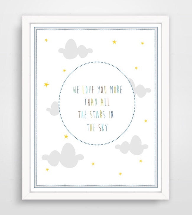 We Love You More Than All The Stars In The Sky Nursery Print Emma Grace Shoppe