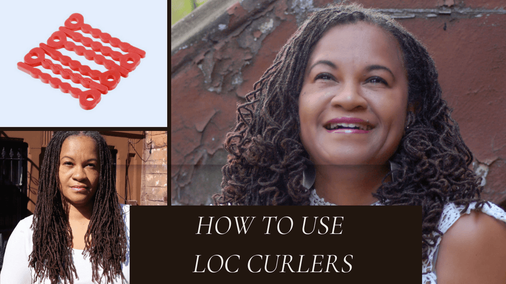 Comment utiliser les Loc Curlers pour créer des boucles dans Locs, Sisterlocks et Dreadlocs