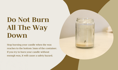 Garian Candle Care Guide Do Not Burn All The Way Down