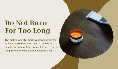 Garian Candle Care Guide Do Not Burn For Too Long