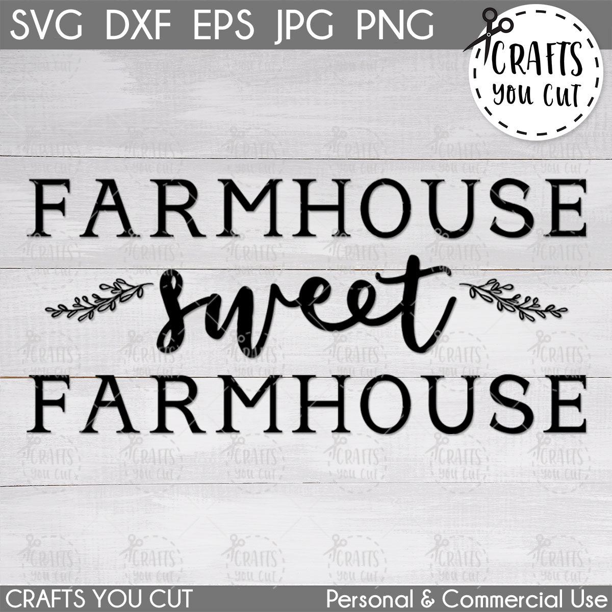 Farm SVG - Farmhouse Sweet Farmhouse 2 - Cut File For ...