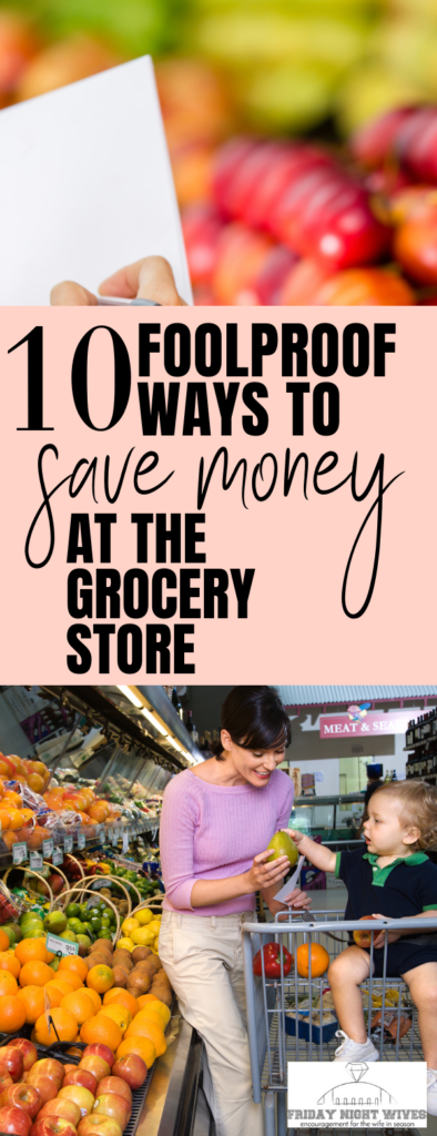 10 Foolproof Ways to Save Money at the Grocery Store