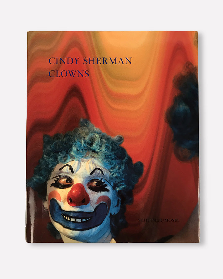 Cindy Sherman - Clowns (2004) – RECORD 28 BOOKS