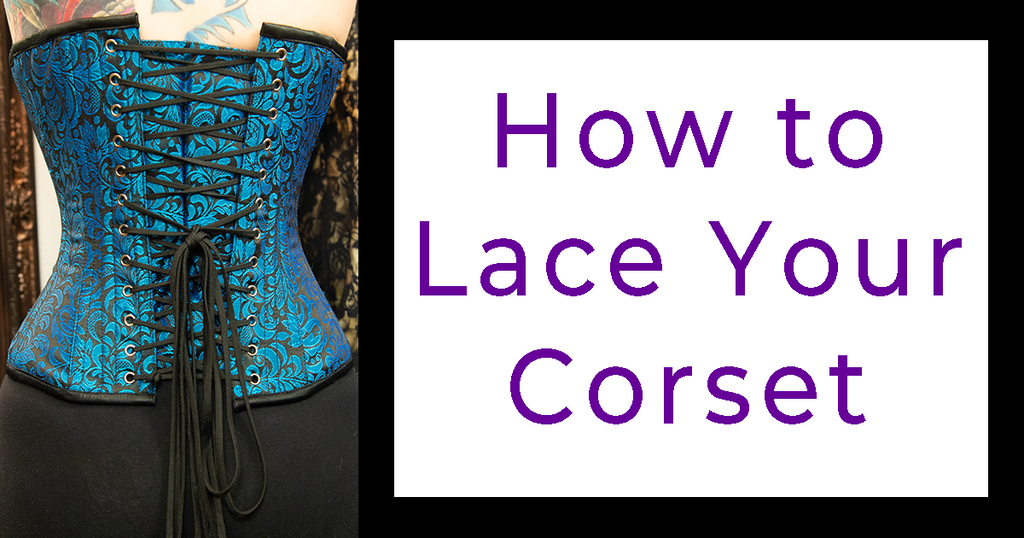 How to Lace Your Corset – Violet Vixen