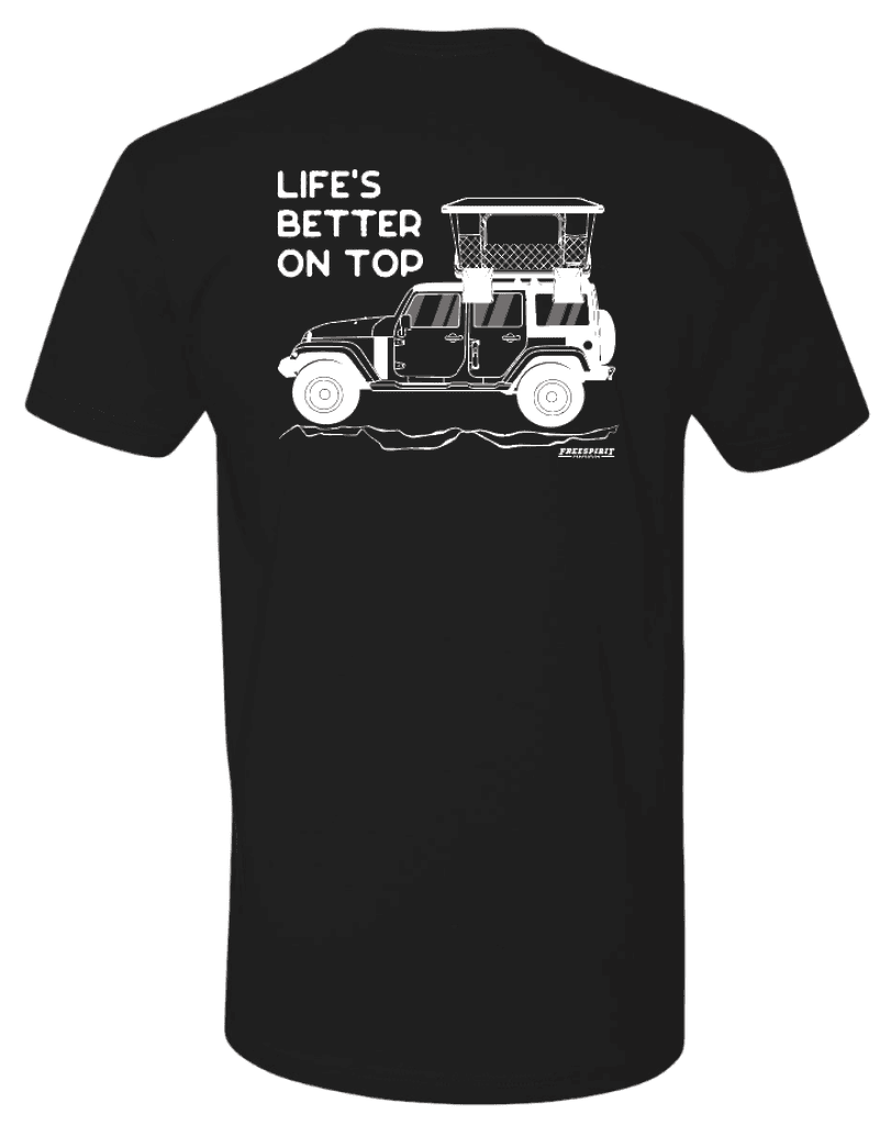 "Life's Better on Top" T-Shirt - Freespirit Recreation