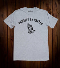 Powered By Prayer Christian T Shirt