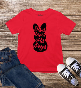 Jesus Loves His Peeps Kids Easter T Shirt