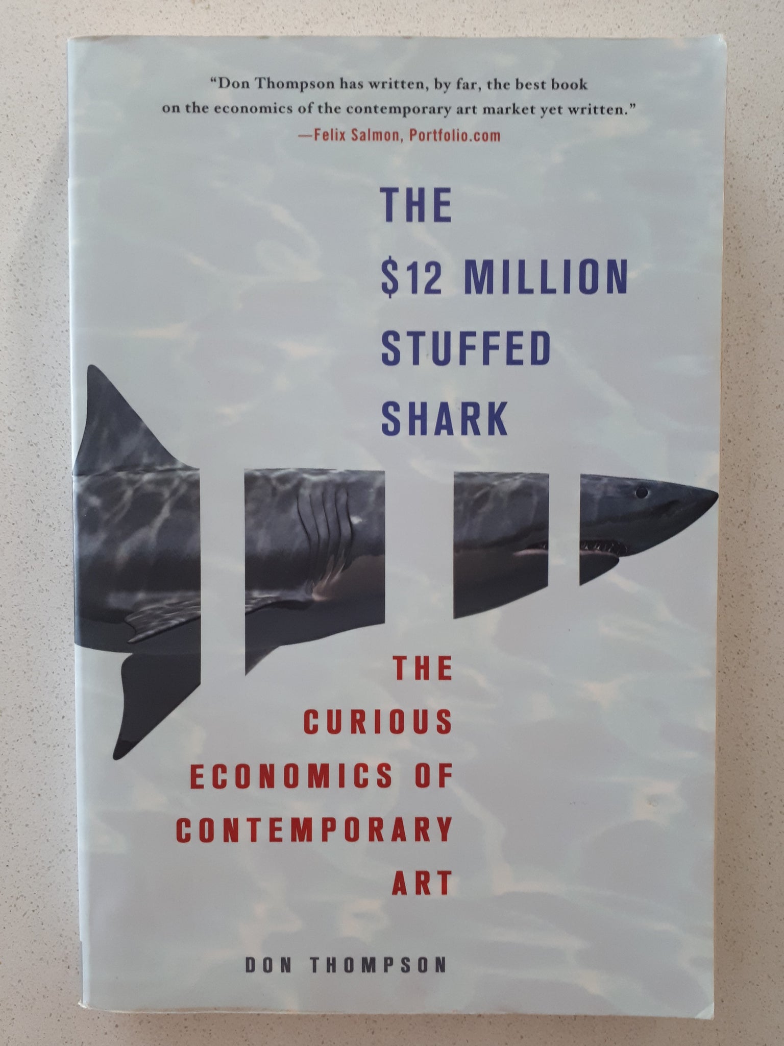 The $12 Million Stuffed Shark by Don Thompson