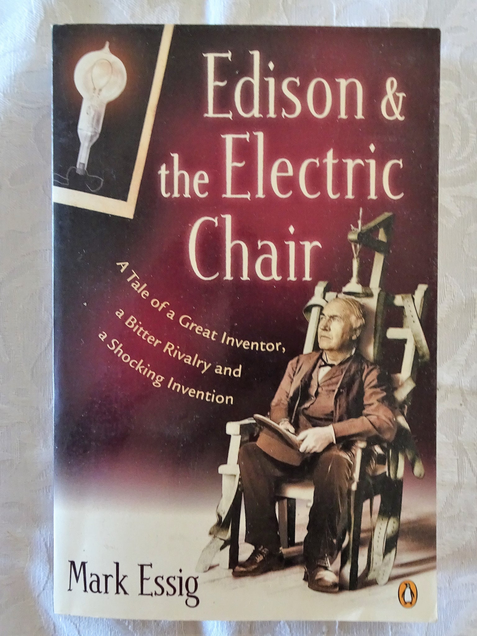 Edison The Electric Chair By Mark Essig Morgan S Rare Books