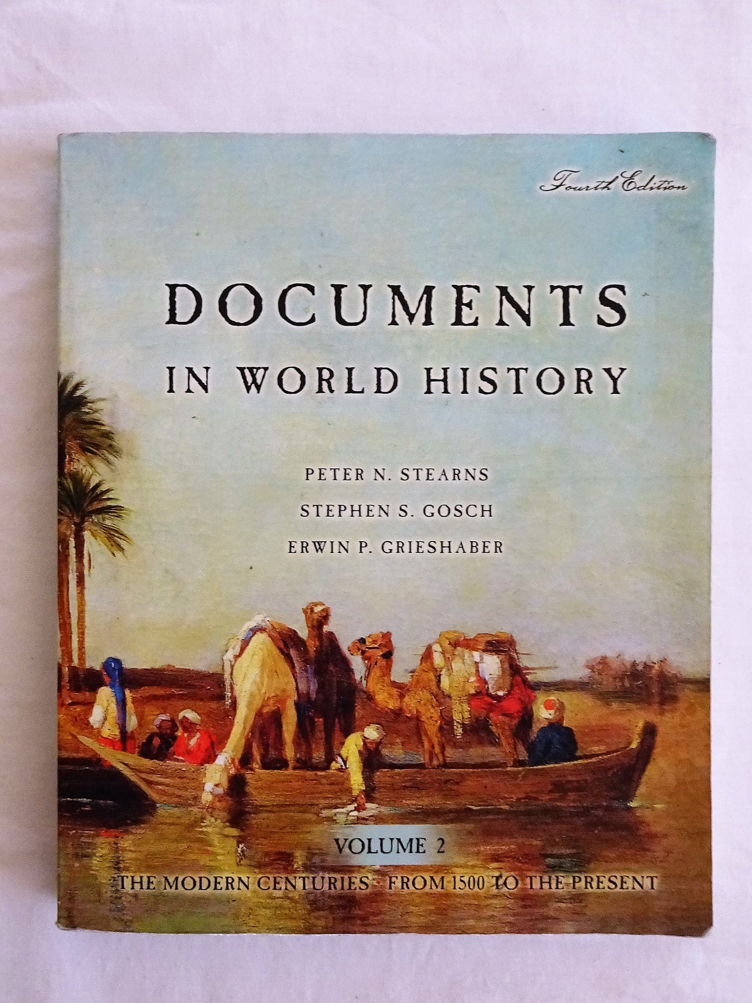 Documents In World History Volume 2 By Stearns Gosch And Grieshaber Morgan S Rare Books