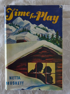 Time For Play by Netta Muskett