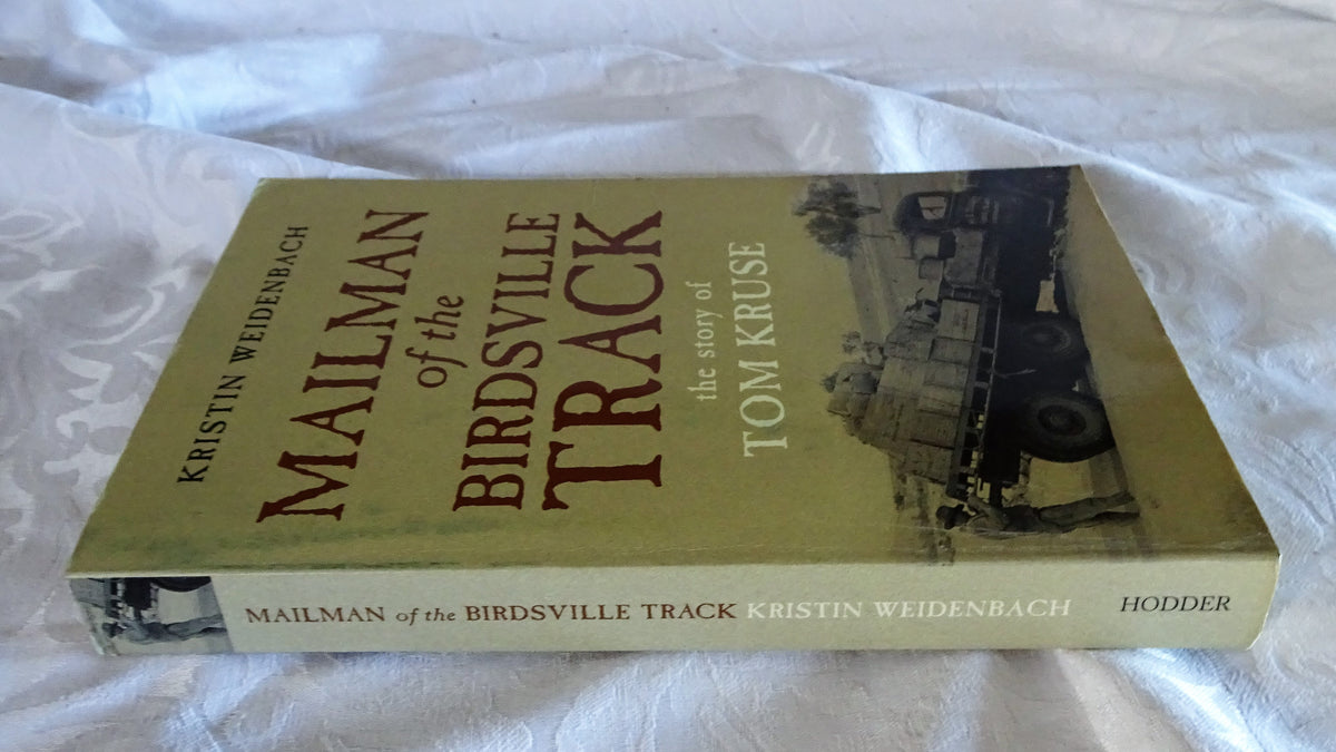 Mailman of the Birdsville Track by Kristin Weidenbach – Morgan's Rare Books