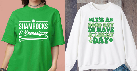 St Patrick's Day T Shirt and Sweatshirt