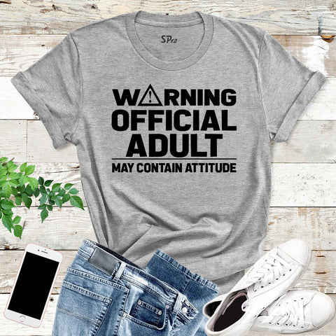 Warning Official Adult Birthday T Shirt