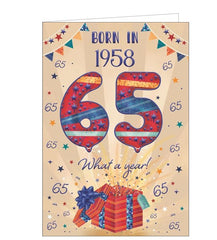 Red and blue text on this birthday card reads "Born in 1958...65...what a year!"