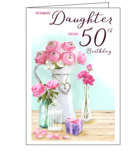 To a Special Daughter on Your 50th Birthday card – Nickery Nook