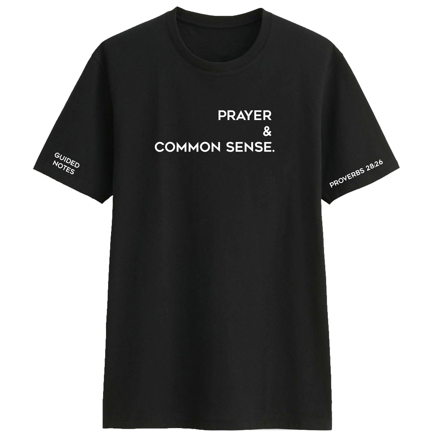 Prayer & Common Sense T-Shirt – Guided Notes Clothing