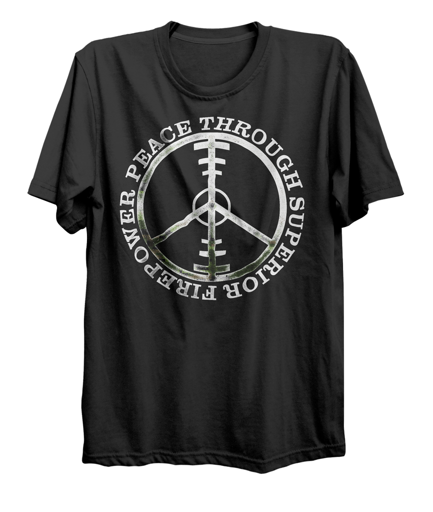 Peace Through Superior Firepower Canadian Military T-Shirt – Canada For ...