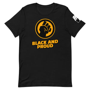 Black and Proud Unisex T-Shirt