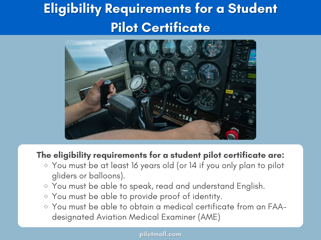 Eligibility Requirements for a Student Pilot Certificate