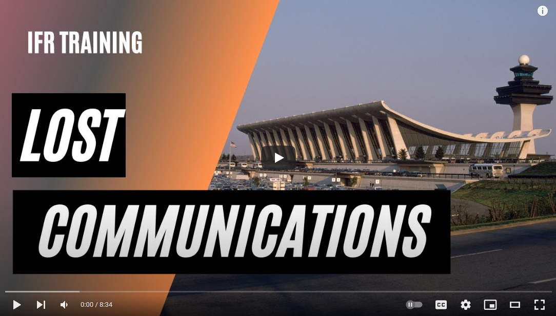 Lost Communications Procedures - FlightInsight YouTube Video