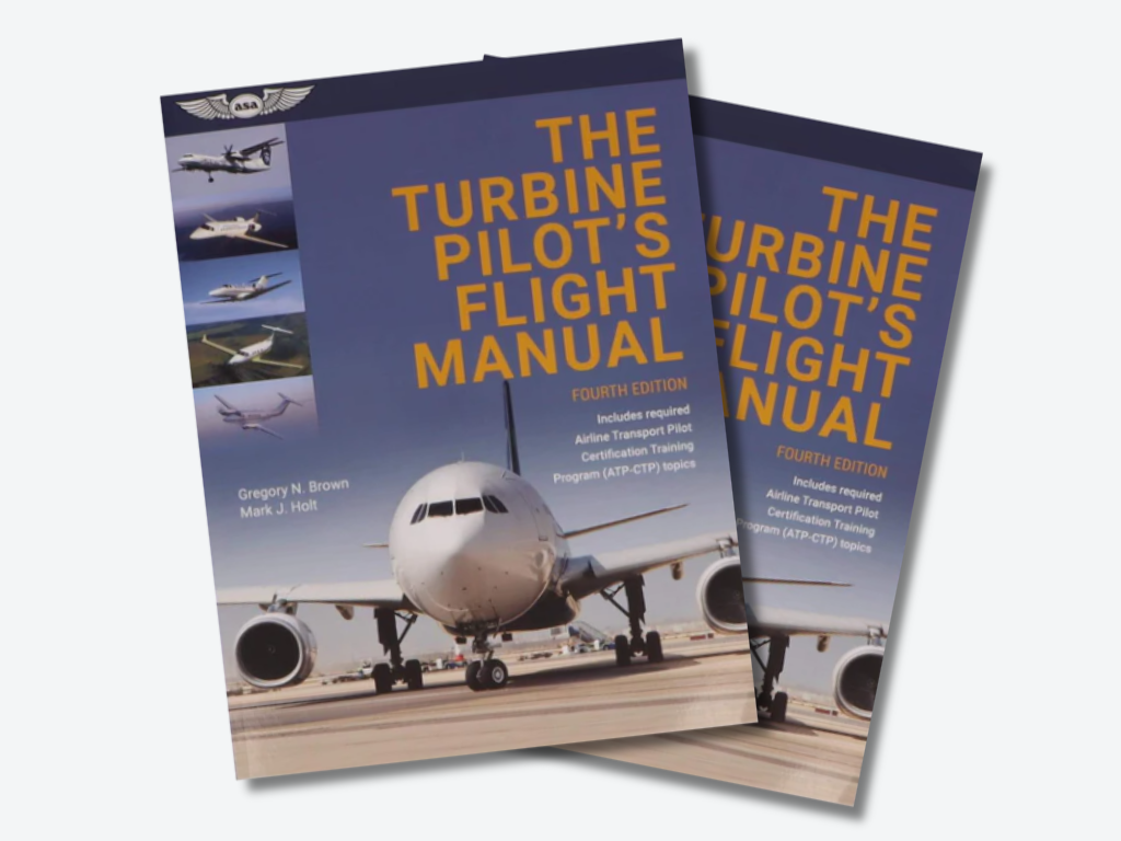 The Turbine Pilot's Flight Manual - Pilot Mall