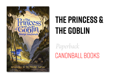 The Princess and the Goblin by George MacDonald