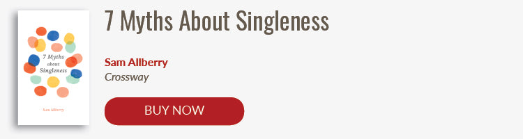 Buy Now: 7 Myths About Singleness