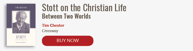 BUY NOW Stott on the Christian Life